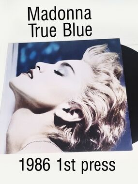 1986 Madonna True Blue Sire Records 1st Press Dance Pop Rock Vinyl